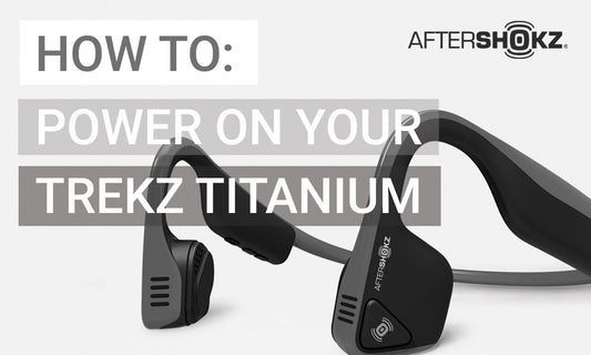 How To Power On Your Titanium Headphones